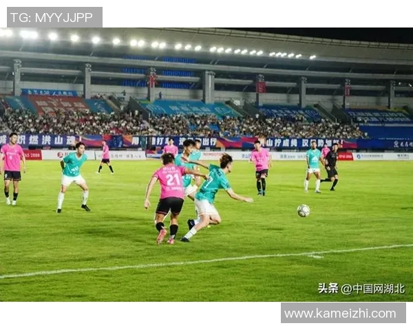 武汉足球队近期状态分析与表现评估全景透视 武汉足球队近期状态分析与表现评估全景透视